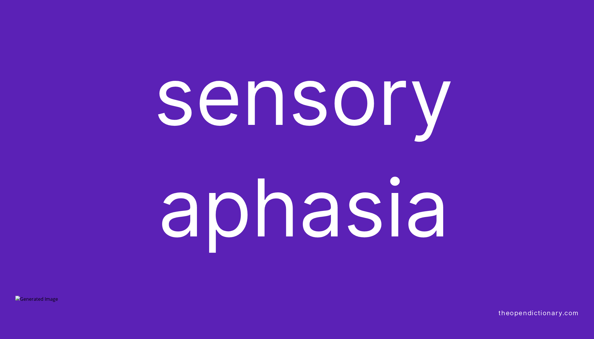 Sensory aphasia Meaning of Sensory aphasia Definition of Sensory